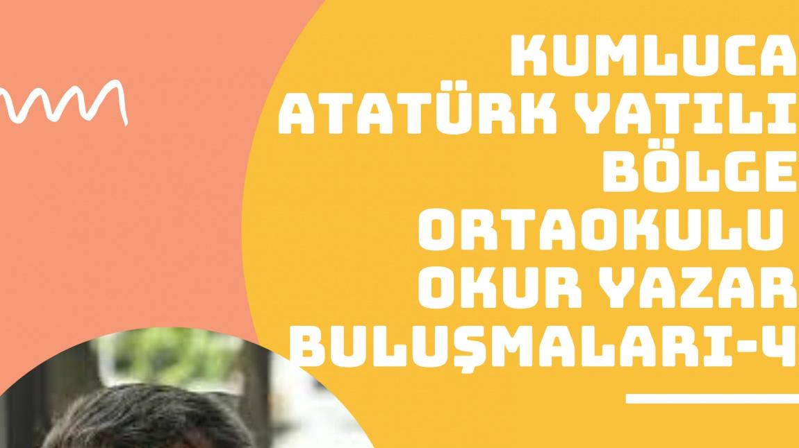 Kumluca Atatürk YBO Okur Yazar Buluşmaları 4